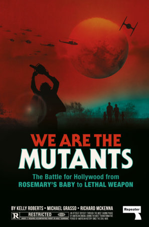 We Are The Mutants - Kelly Roberts, Michael Grasso, Richard McKenna