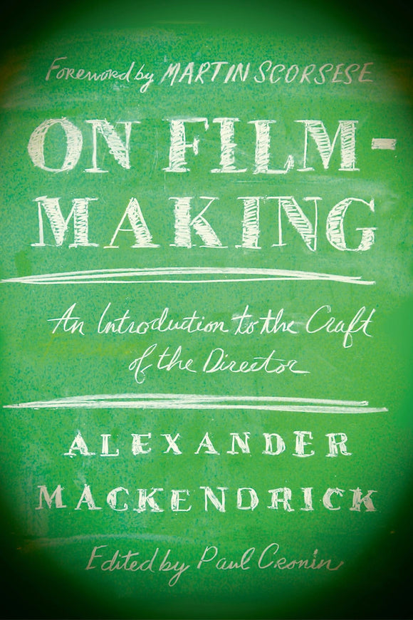 On Film-making - Alexander Mackendrick