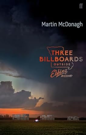 Three Billboards Outside Ebbing, Missouri Screenplay - Martin McDonagh