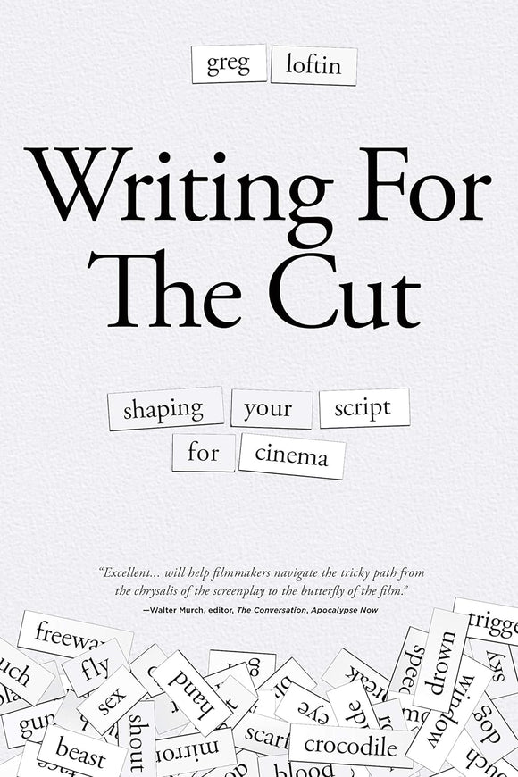 Writing for the Cut - Greg Loftin