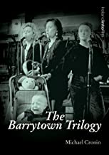 The Barrytown Trilogy - Micahel Cronin ( Ireland Into Film Series)
