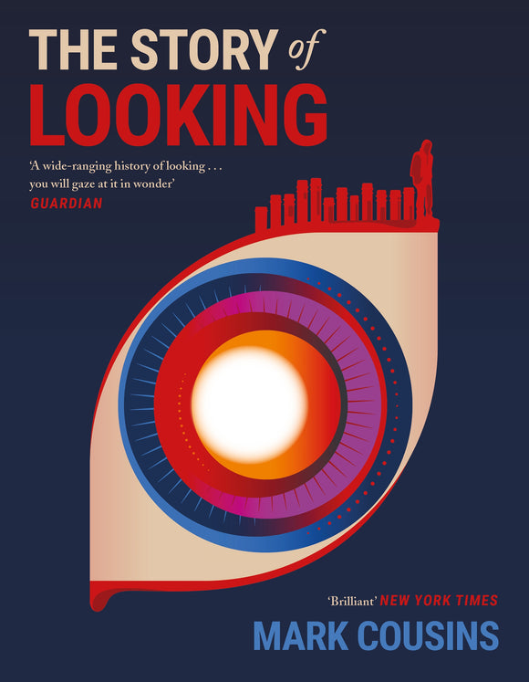 Story of Looking - Mark Cousins