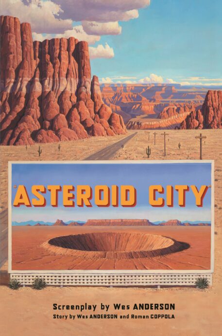 Asteroid City Screenplay - Wes Anderson