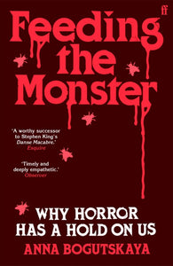 Feedin the Monster - Anna Bogutskaya (Paperback)