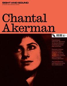 Sight and Sound Magazine: Chantal Akerman