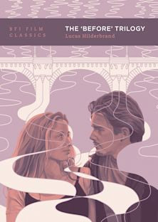 The 'Before' Trilogy - Lucas Hildebrand (BFI Film Classics)