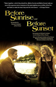 Before Sunrise and Before Sunset - Screenplay