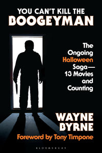 You Can't Kill The Boogeyman - Wayne Byrne (Hardback)