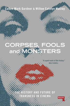 Corpses, Fools and Monsters - Caden Gardner & Willow Maclay