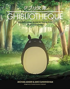 Ghibliotheque - Michael Leader & Jake Cunningham