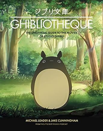 Ghibliotheque - Michael Leader & Jake Cunningham