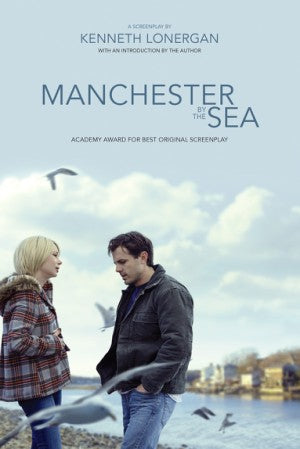 Manchester by the Sea Screenplay - Kenneth Lonergan