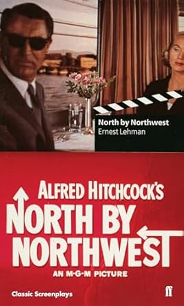 North by Northwest Screenplay - Ernest Lehman