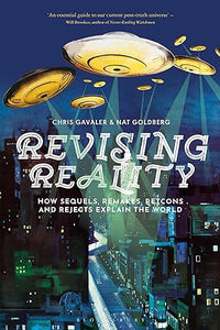Revisiting Reality - Chris Gavaler & Nat Goldberg