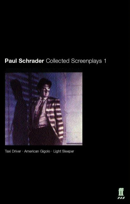 Collected Screenplays - Paul Schrader