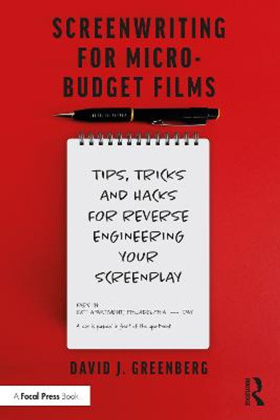 Screenwriting for Micro-Budget Films - David J. Greenberg