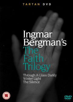 Ingmar Bergman's The Faith Trilogy
