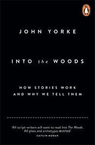 Into The Woods - John Yorke