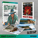 Kill Them All And Come Back Alone Blu-ray