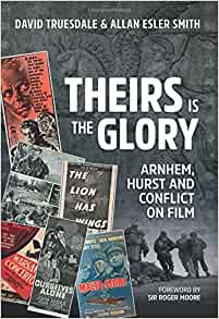 Theirs is the Glory - David Truesdale & Allan Esler Smith