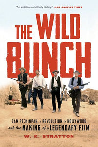 Wild Bunch - W.K. Stratton